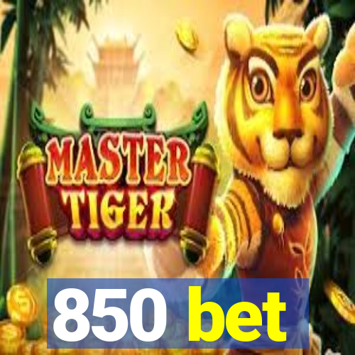 850 bet